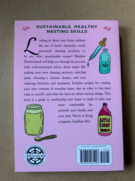 Detox Your Place : Room by Room Remedies for Nontoxic Living