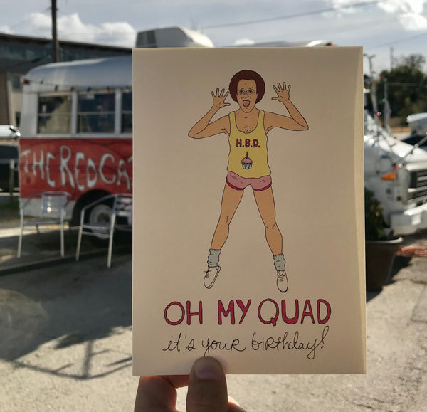 Oh My Quad Birthday Card