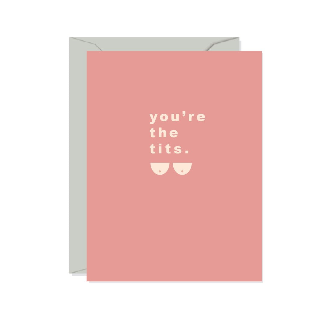 You’re The Tits Card