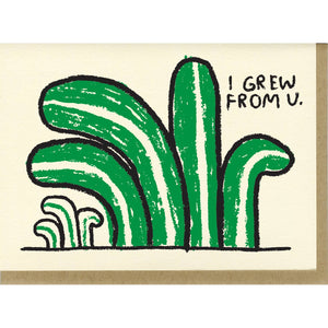 I Grew From You Card